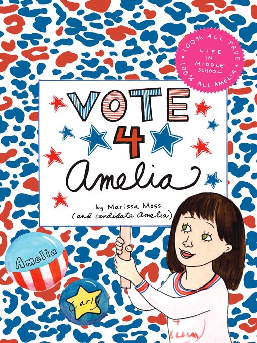 Title details for Vote 4 Amelia by Marissa Moss - Wait list